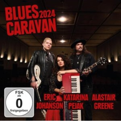 Blues Caravan 2024 - Alastair Greene/Eric Johanson/Katarina Pejak - CD/DVD