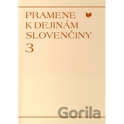 Pramene k dejinám slovenčiny 3