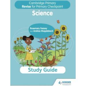 Cambridge Primary Revise for Primary Checkpoint Science Study Guide (ISBN: 9781398364233)