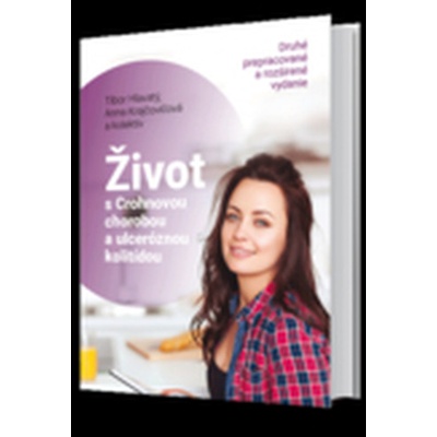 Život s Crohnovou chorobou a ulceróznou kolitídou - Tibor Hlavatý