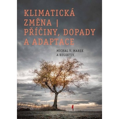 Klimatická změna - Příčiny, dopady a adaptace - Marek Michal V.