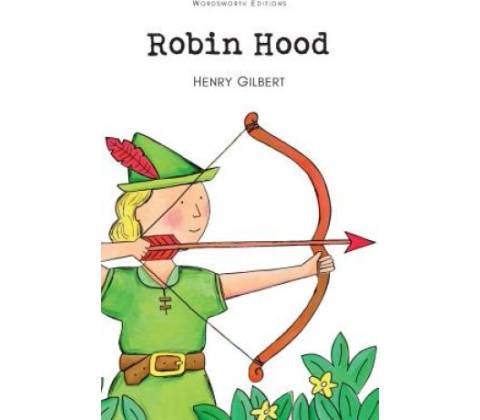 Robin Hood - Henry Gilbert