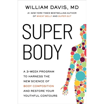 Super Body - Dr Dr William Davis
