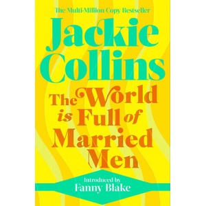 World is Full of Married Men | Jackie Collins (ISBN: 9781398515260)