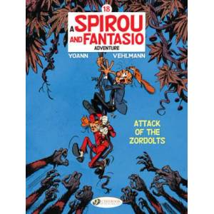 Spirou & Fantasio Vol. 18: Attack Of The Zordolts | Fabien Vehlmann (ISBN: 9781800440227)