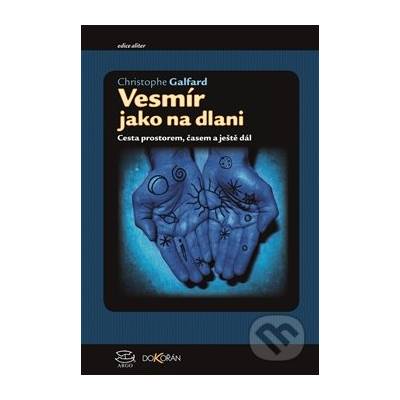 Vesmír jako na dlani - Christopher Galfard