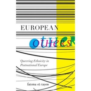 European Others | Fatima El Tayeb (ISBN: 9780816670161)