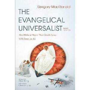 The Evangelical Universalist, Third Edition | Gregory MacDonald, Oliver D. Crisp, Chris Tilling (2026)