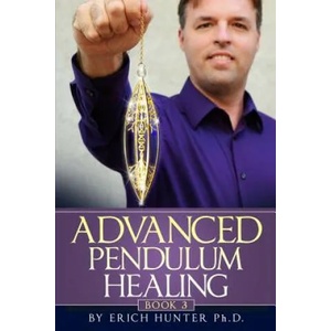 Advanced Pendulum Healing (ISBN: 9781717235435)