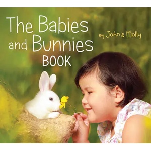 Babies and Bunnies Book | Molly Woodward, John Schindel (ISBN: 9780063239234)