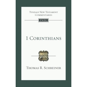 1 Corinthians | Thomas R. Schreiner (ISBN: 9781783596683)