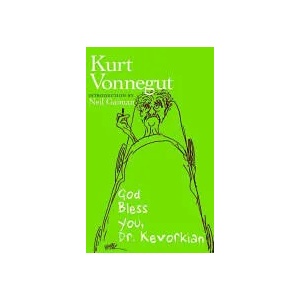 God Bless You, Dr. Kevorkian | Kurt Vonnegut (ISBN: 9781609800734)