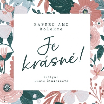 PAPERO AMO ♥ KREATIVNÍ SADA - JE KRÁSNĚ