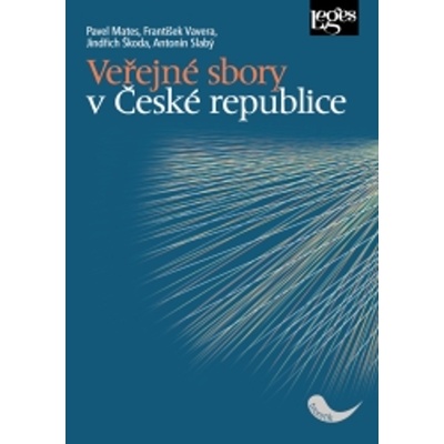 Veřejné sbory v České republice - doc. JUDr. Pavel Mates CSc., Jindřich Škoda, Antonín Slabý, František Vavera