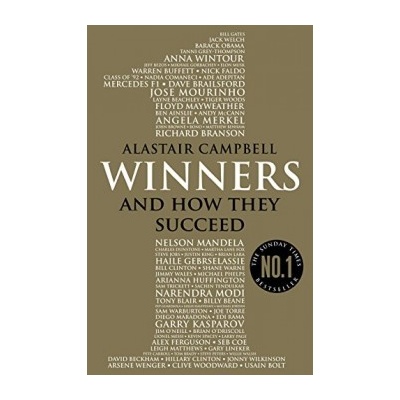 Winners: And How They Succeed - Alastair Campbell - k