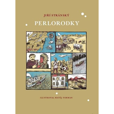 Perlorodky - Jiří Stránský