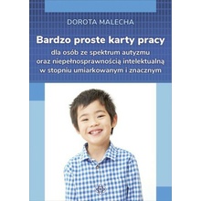 Bardzo proste karty dla osób ze spektrum autyzmu oraz niepełnosprawnością intelektualną w stopniu umiarkowanym i znacznym