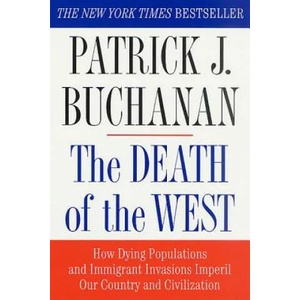 The Death of the West | Patrick J. Buchanan (ISBN: 9780312302597)
