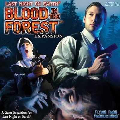 FFP Last Night on Earth: Blood in The Forest