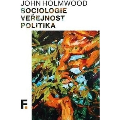 Sociologie, veřejnost, politika