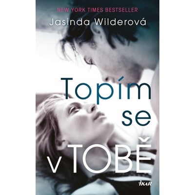 Topím se v tobě - Jasinda Wilderová