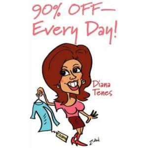 90% OFF Every Day! : Sustainable Shopping: Shop Second hand, Save $ recycle, Support community | Diana Tenes (ISBN: 9781469944579)