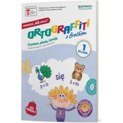 Ortograffiti z Bratkiem Klasa 1 Czytam, piszę, rysuję