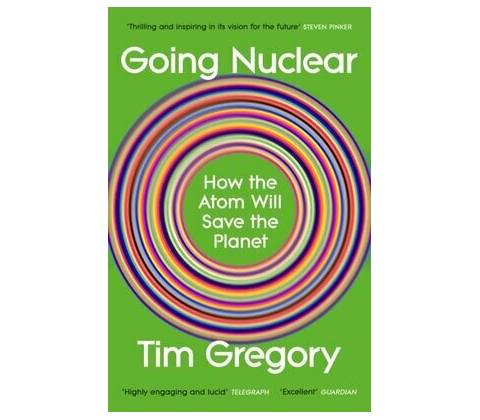 Going Nuclear - Tim Gregory