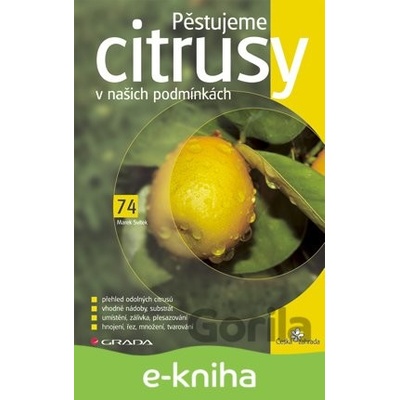 Pěstujeme citrusy v našich podmínkách - Miroslav Svítek