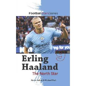 Erling Haaland the North Star (ISBN: 9781938591891)