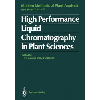 High Performance Liquid Chromatography in Plant Sciences | Hans-Ferdinand Linskens, John F. Jackson