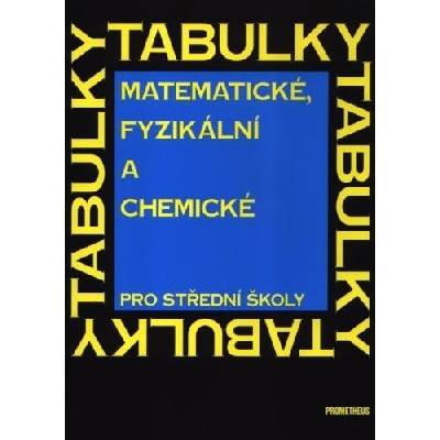 Mikulčák J. - Matematické, fyzikální a chemické tabulky pro střední školy