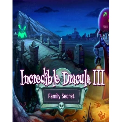 Incredible Dracula 3: Family Secret