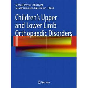 Children's Upper and Lower Limb Orthopaedic Disorders | Benson (ISBN: 9780857295606)