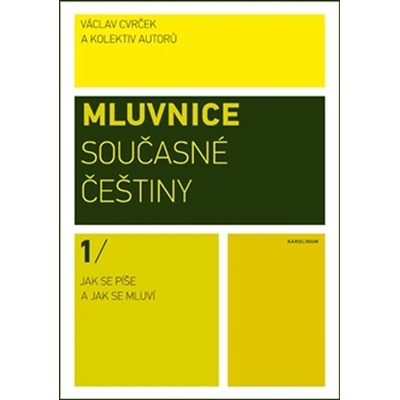 Mluvnice současné češtiny I - Václav Cvrček