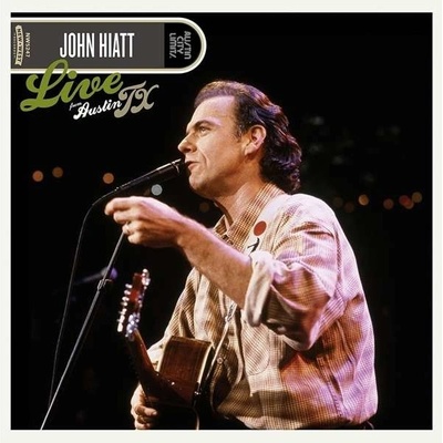 HIATT JOHN: LIVE FROM AUSTIN TX LP