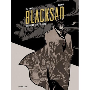 Blacksad - Tome 1 - Quelque part entre les ombres | Diaz Canales Juan (ISBN: 9782205213287)