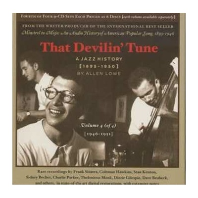 9 Various - That Devilin' Tune - A Jazz History, Vol. 4 (1946-1951) CD – Hledejceny.cz