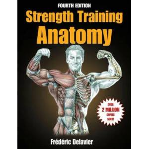 Strength Training Anatomy (ISBN: 9781718214866)