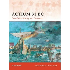Actium 31 BC | Si Sheppard, Christa Hook (2009)
