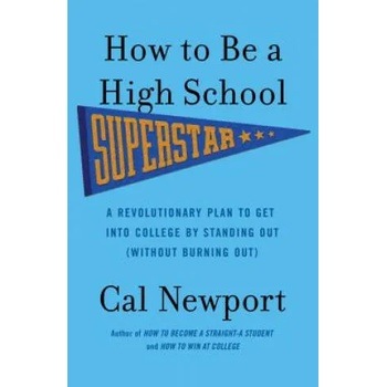 How to Be a High School Superstar
