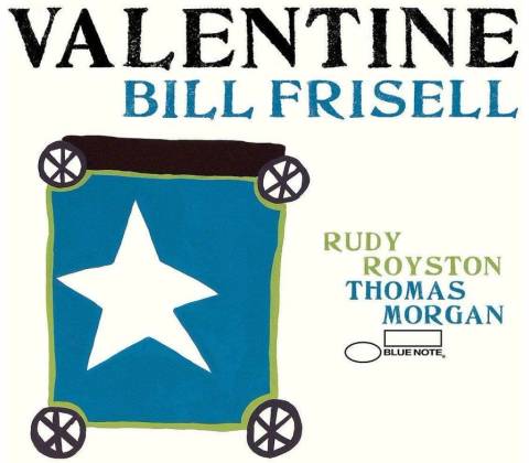 Frisell Bill - Valentine CD