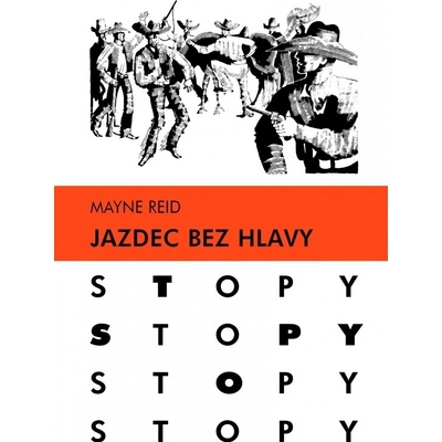 Reid Thomas Mayne - Jazdec bez hlavy