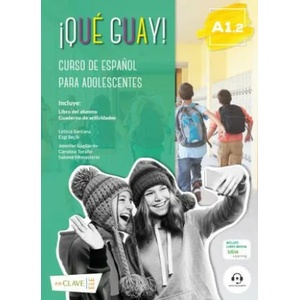 ¡Qué guay! A1.2 - Curso de español (ISBN: 9788416108275)
