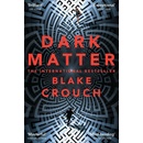 Dark Matter Blake Crouch