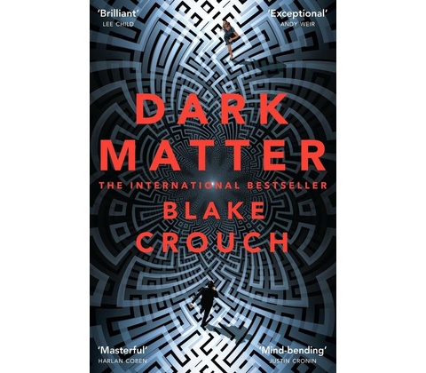 Dark Matter Blake Crouch