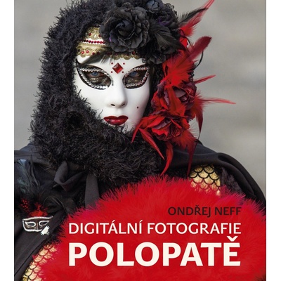 Digitální fotografie polopatě