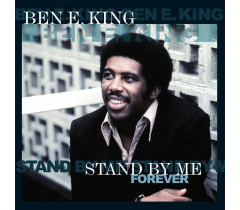 KING BEN E.: STAND BY ME FOREVER LP