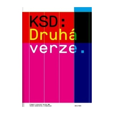 KSD: Druhá verze