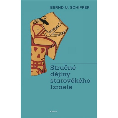 Stručné dějiny starověkého Izraele